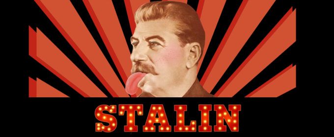 STALIN: The Musical to Return for 4th Run at Chain Theatre Summer Festival