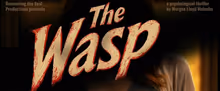 Romancing The Void Productions Present Inaugural Production THE WASP at Teatro Paragu