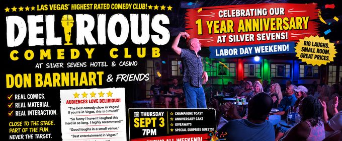 Delirious Comedy Club Celebrates One Year At Silver Sevens