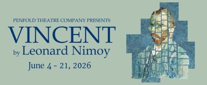 Review: VINCENT at Penfold Theatre
