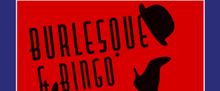 BURLESQUE & BINGO to Play Studio Playhouse Beginning This Month