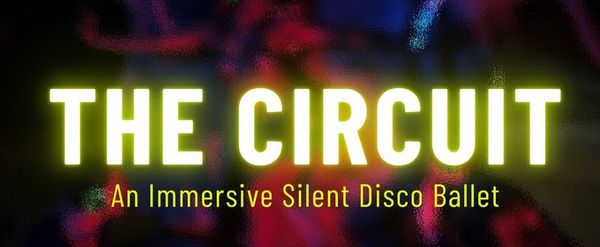 Cast Set for THE CIRCUIT: Immersive Silent Disco Ballet in DUMBO