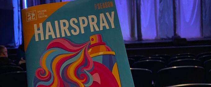 Review: Raleigh Little Theatre's HAIRSPRAY