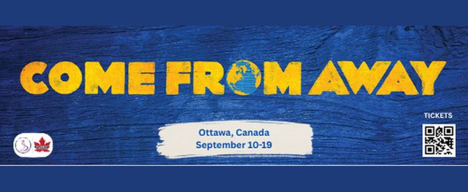 Come From Away at Meridian Theatres in Ottawa
