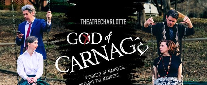 Theatre Charlotte Will Present GOD OF CARNAGE This March