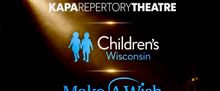 KAPA Repertory Theatre's ANNIE to Pair With Make-A-Wish, Children's Wisconsin