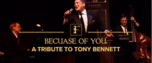 BECAUSE OF YOU: A Tribute to Tony Bennett to Play Feinstein's at Hotel Carmichael