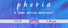 P H O R I A: A TRANS MUSICAL ANTHOLOGY to Make Debut at LA LGBT Center