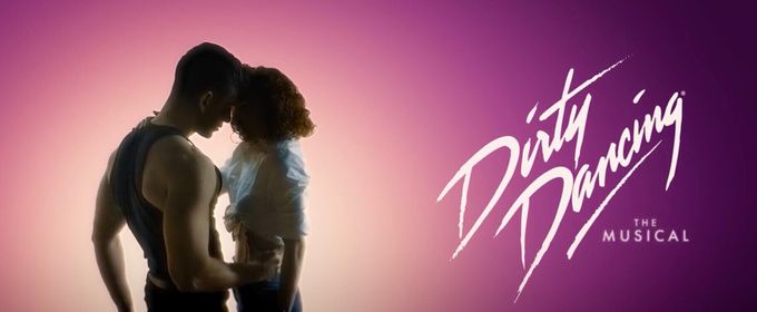 Tickets to DIRTY DANCING THE MUSICAL in Chicago on Sale Now