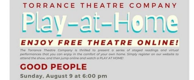 BWW Review: GOOD PEOPLE by Torrance Theatre Company Wraps its First Play-at-Home Photos