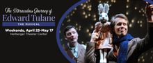 Childsplay To Present THE MIRACULOUS JOURNEY OF EDWARD TULANE THE MUSICAL World Prem