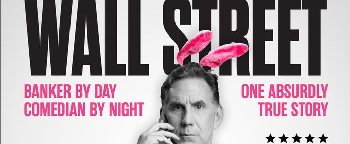 ONCE UPON A WALL STREET Set To Perform At Edinburgh Fringe