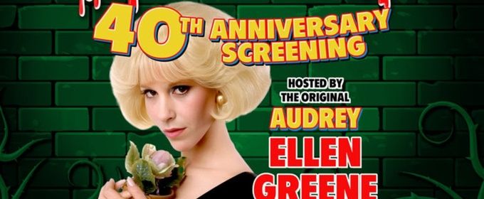 Ellen Greene to Host 40th Anniversary Screening of LITTLE SHOP OF HORRORS