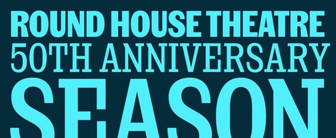MA RAINEY'S BLACK BOTTOM and More Set For Round House Theatre 50th Anniversary Season