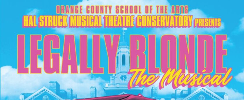 LEGALLY BLONDE to Open at Orange County School of the Arts Photo