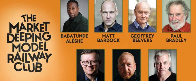 Cast Set for THE MARKET DEEPING MODEL RAILWAY CLUB at Nottingham Playhouse