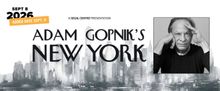 ADAM GOPNIK'S NEW YORK Will Come to the Segal Centre