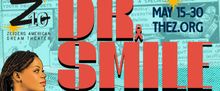 DR. SMILE, New Musical About Virginia Dentist Who Treated HIV/AIDS Patients, is Comin