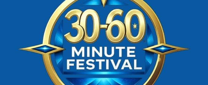 30-60 MINUTE FESTIVAL Summer Edition Applications Open