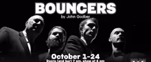 BOUNCERS to Open at The Modern Theatre in Boston