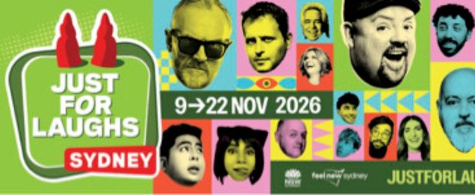 JUST FOR LAUGHS SYDNEY to Make Australian Debut With International Comedy Lineup