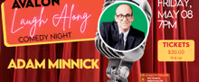 Adam Minnick Will Perform at Laugh Along Comedy Night at The Avalon Theatre