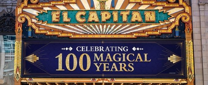 The El Capitan Theatre Sets Plans for 100th Anniversary of Historic Cinema