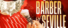 THE BARBER OF SEVILLE Comes to San Diego Opera in February
