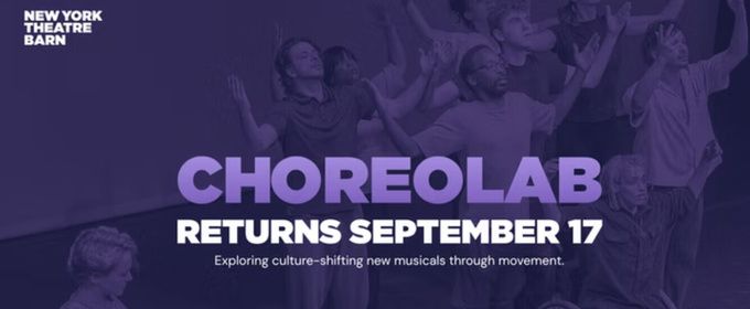 New York Theatre Barn’s Choreography Lab To Feature Three Original Musicals