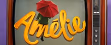 AMÉLIE the Musical To Be Presented At Theatre444