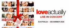 LOVE ACTUALLY LIVE IN CONCERT to Bring Holiday Film Score to the Stage in Australia