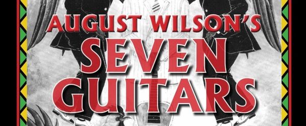 SEVEN GUITARS To Be Performed At Middletown Arts Center