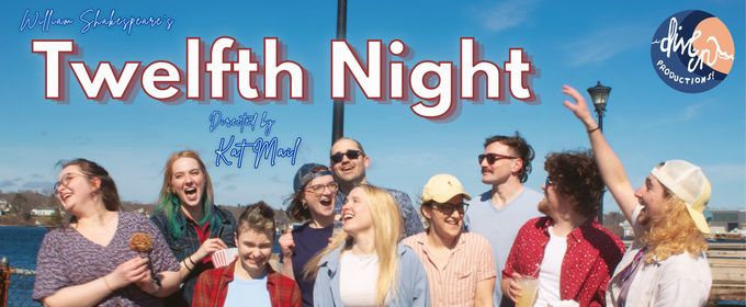 TWELFTH NIGHT From Dive In Productions To Be Presented at New Hampshire Theatre Project