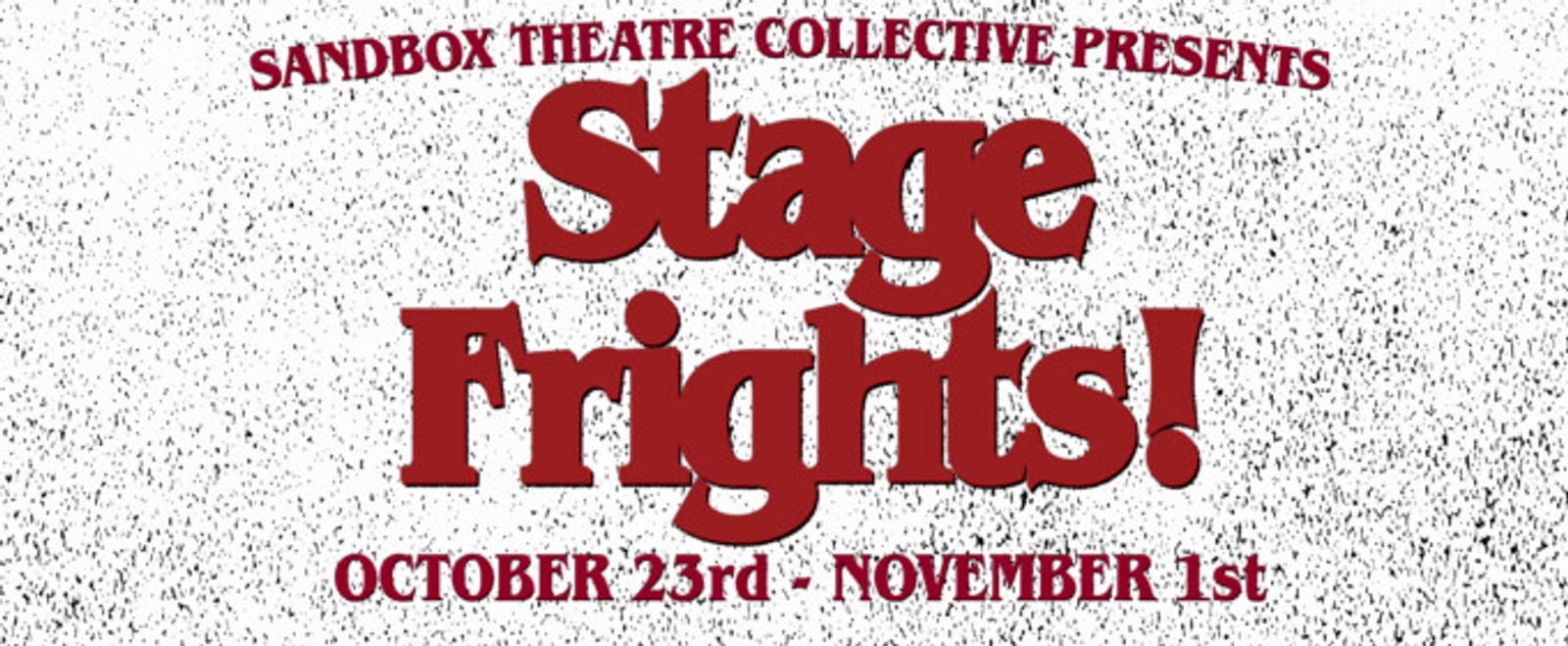 STAGE FRIGHTS To Be Presented By Sandbox Theatre Collective At The Raven Theater