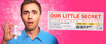 Tickets On Sale This Week For OUR LITTLE SECRET: A TRUE NEW MUSICAL at Mirvish