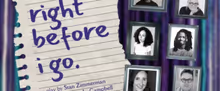 RIGHT BEFORE I GO to Play Charlotte's Off-Broadway This Fall