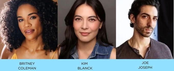 Britney Coleman, Kim Blanck, Joe Joseph Set For ONE WAY Developmental Reading