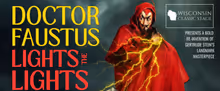 DOCTOR FAUSTUS LIGHTS THE LIGHTS to Make Milwaukee Premiere at Halloween