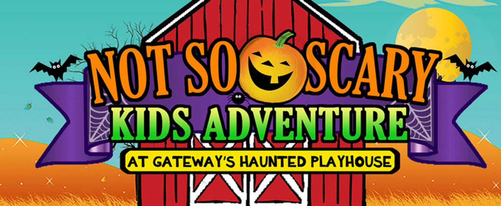 NOT SO SCARY KID'S ADVENTURE to Return to The Gateway for Halloween