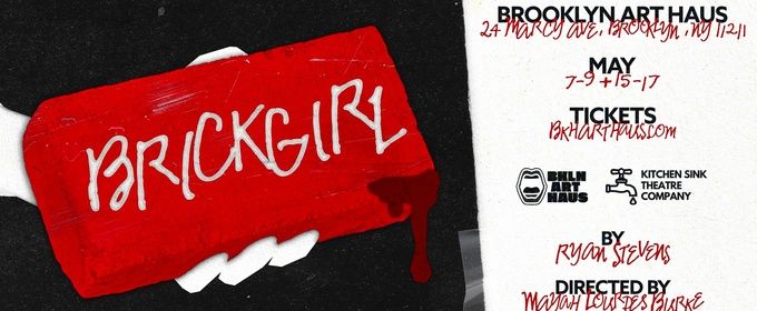 Ryan Stevens' BRICKGIRL Will Play Brooklyn Art Haus