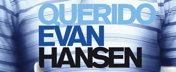 QUERIDO EVAN HANSEN se estrenará en el Rialto de Madrid a finales de octubre