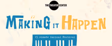 MAKING IT HAPPEN Festival of 15-Minute Musicals Unveils Lineup