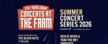 The Black Keys, The Head and the Heart, Cake, and More Set For Concerts at The Farm S