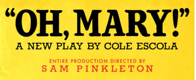 OH, MARY! National Tour is Coming to San Francisco’s Curran Theatre