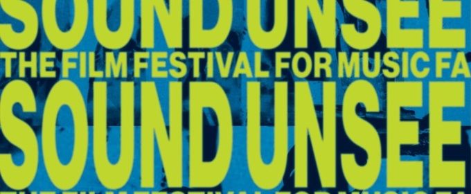Sound Unseen Austin Announces Full Lineup For Their Sixth Annual Film + Music Festival, Happening August 6-9 At Afs Cinema