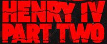 HENRY IV, PART II to Open at Box of Moonlight in Brooklyn