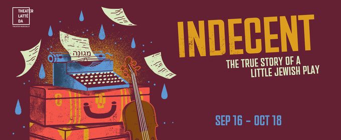 INDECENT to Open Theater Latté Da's 2026/27 Season in Minneapolis