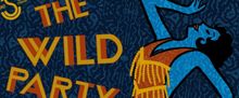 THE WILD PARTY and More Set for Sound Theatre Company 20th Anniversary Season