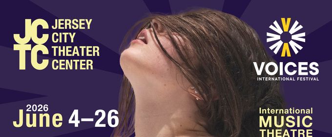 VOICES INTERNATIONAL THEATRE AND ARTS FESTIVAL to Open in Jersey City