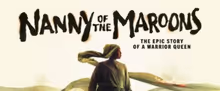 NANNY OF THE MAROONS World Premiere Will Be Performed at the Belgrade Theatre and Hac